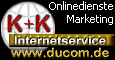 K+E - Ihr Internetpartner (Klick fr www.ducom.de)